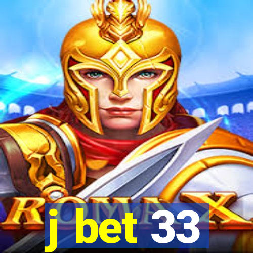 j bet 33